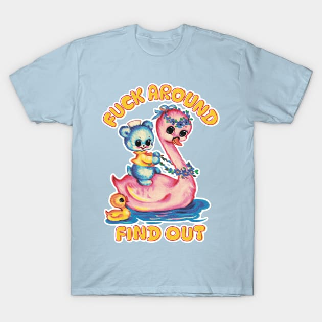 Fuck Around and Find Out Teddy Riding a Swan T-Shirt by Hard Cringe